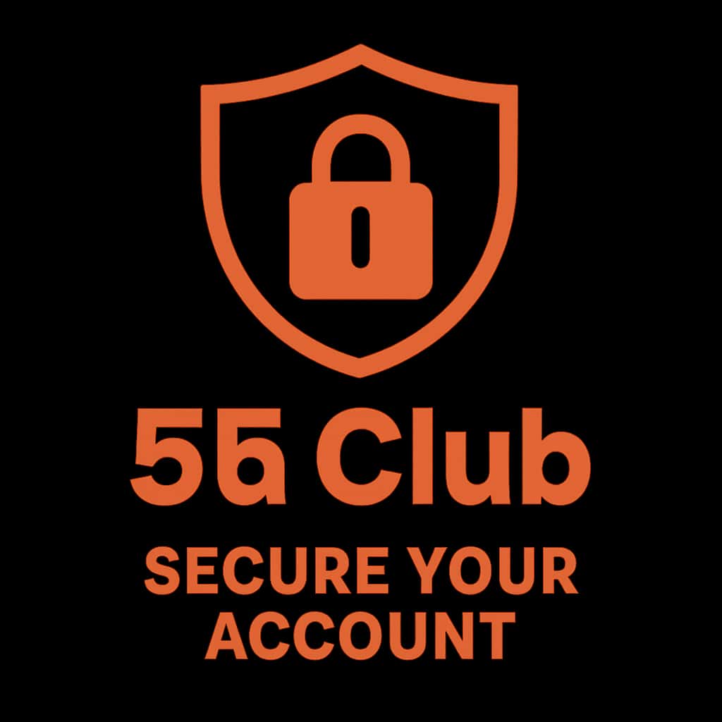 A professional badge design for Secure Your 55 Club Account guidance.